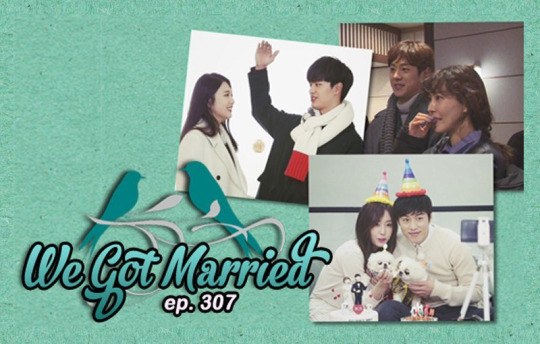 We Got Married Ep.307