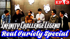 Infinite Challenge Legend Ep.3