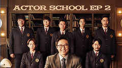 Actor School Ep.2