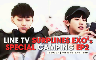 LINE TV Surplines EXO Ep.2