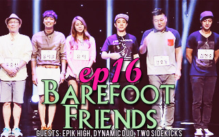 Barefoot Friends Ep.16