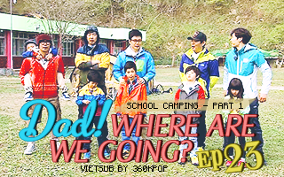 Dad, Where Are You Going? Ep.23