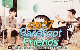 Barefoot Friends Ep.17